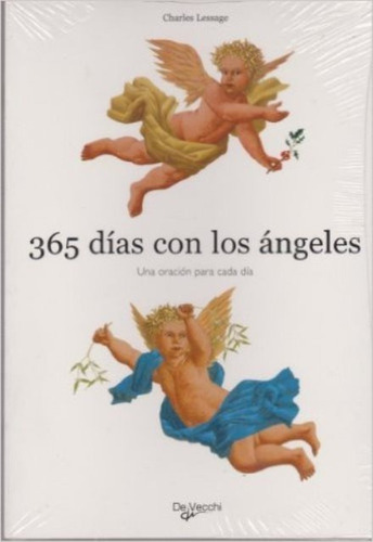 365 Dias Con Los Angeles . Una Oracion Para Cada Dia