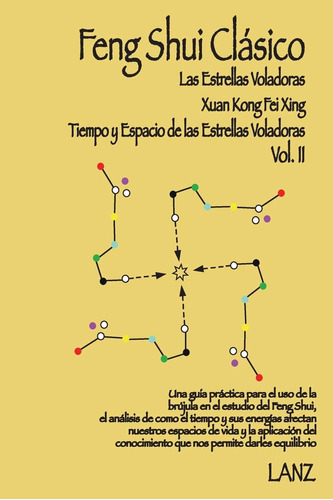 Libro: Feng Shui Clásico: Xuan Kong Fei Xing (tiempo Y Espac