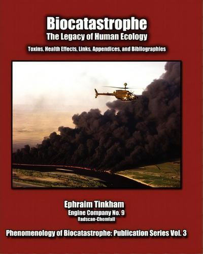 Biocatastrophe, De Ephraim Tinkham. Editorial Pennywheel Press, Tapa Blanda En Inglés