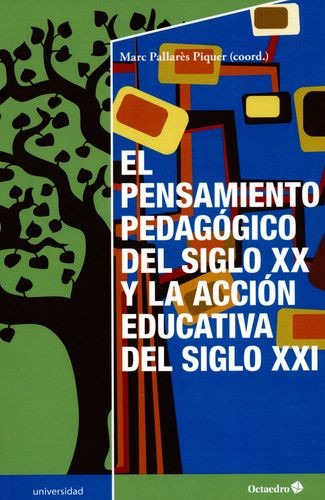 Libro Pensamiento Pedagógico Del Siglo Xx Y La Acción Educa