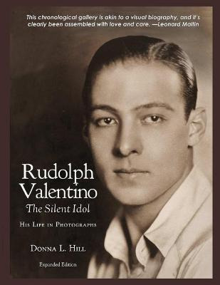 Libro Rudolph Valentino The Silent Idol : His Life In Pho...