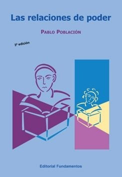 Relaciones Del Poder, Las - Pablo Poblacion Knappe