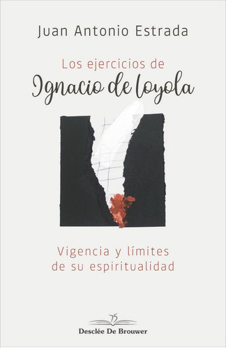 Los Ejercicios De Ignacio De Loyola.- *