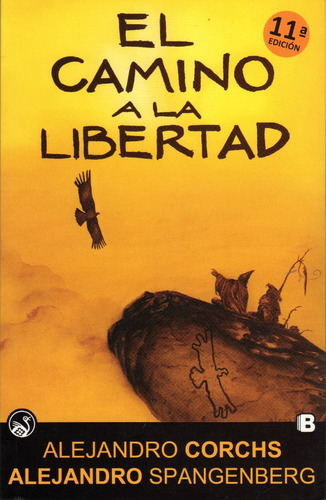 Libro: El Camino A La Libertad - Corchs / Spangenberg