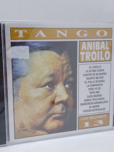 Anibal Troilo Tango Los Mejores 13 Cd Nuevo