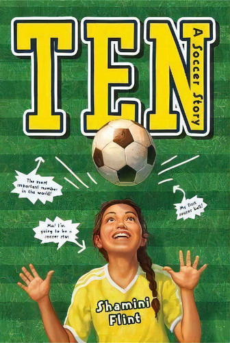 Ten : A Soccer Story, De Shamini Flint. Editorial Harpercollins Publishers Inc, Tapa Blanda En Inglés