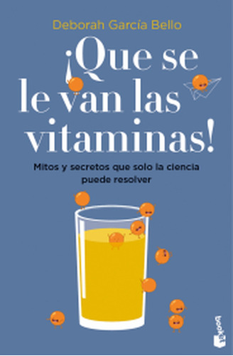 ¡que Se Le Van Las Vitaminas! Original