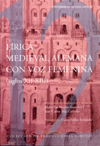 Lírica Medieval Alemana Con Voz Femenina (siglos Xii-xiii).