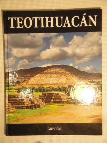 Teotihuacán - Gredos