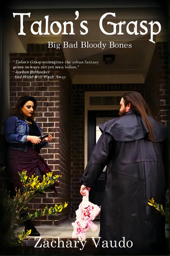 Talon's Grasp: Big Bad Bloody Bones, De Vaudo, Zachary. Editorial Lightning Source Inc, Tapa Blanda En Inglés