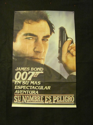 Afiche Original-su Nombre Es Peligro-007 -timothy Dalton