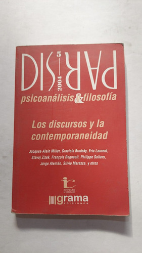 Psicoanalisis Y Filosofia - Jacques Alain Miller - Ed Grama 