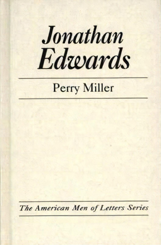 Jonathan Edwards, De Perry Miller. Editorial Abc Clio, Tapa Dura En Inglés