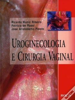 Uroginecologia E Cirurgia Vaginal