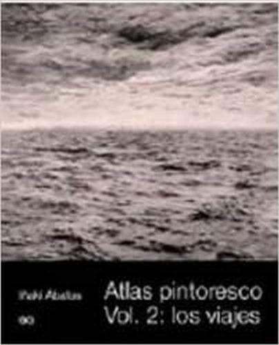 Atlas Pintoresco Vol 2   Los Viajes