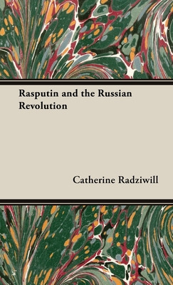 Libro Rasputin And The Russian Revolution - Radziwill, Ca...