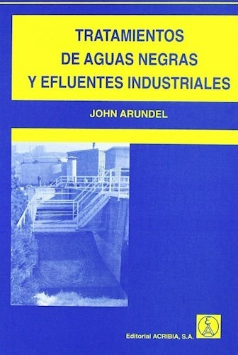 Libro Tratamientos De Aguas Negras Y Efluentes Industriales 