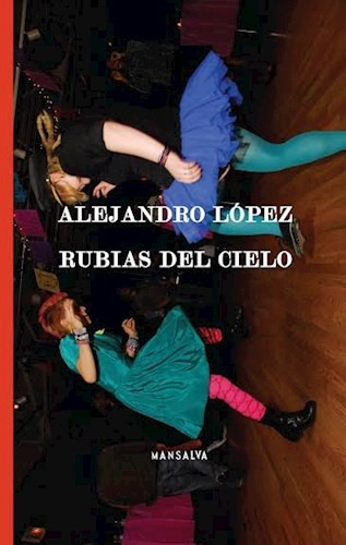 Rubias Del Cielo - Alejandro López