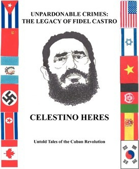 Libro Unpardonable Crimes : The Legacy Of Fidel Castro: U...