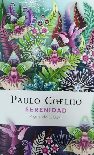 Agenda Paulo Coelho Año 2024 Serenidad