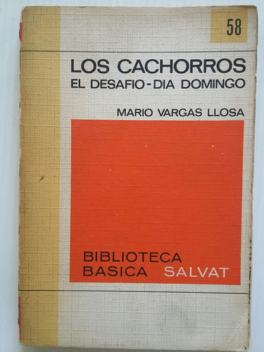 Los Cachorros. Por Mario Vargas Llosa. 