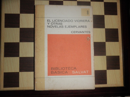 El Licenciado Vidriera Y Otras Novelas Ejemplares-cervante