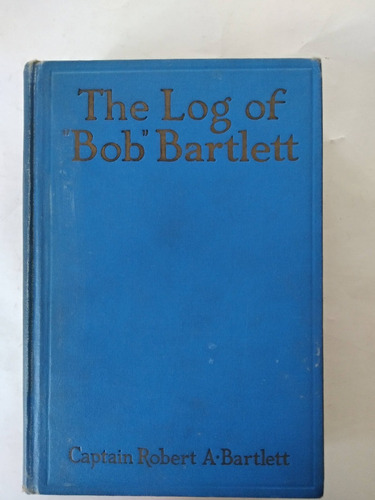The Log Of Bob Bartlett - Bitácora - 1929 2z