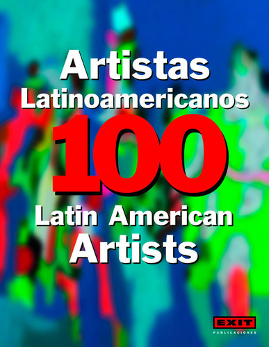Libro 100 Artistas Latinoamericanos - Aa, Vv
