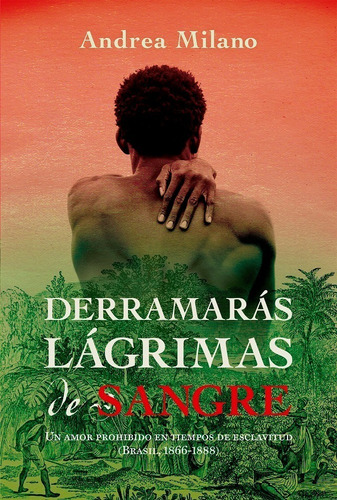 Derramaras Lagrimas De Sangre - Andrea Milano