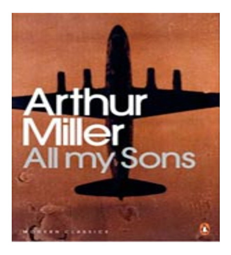 All My Sons - Penguin Modern Classics Kel Ediciones