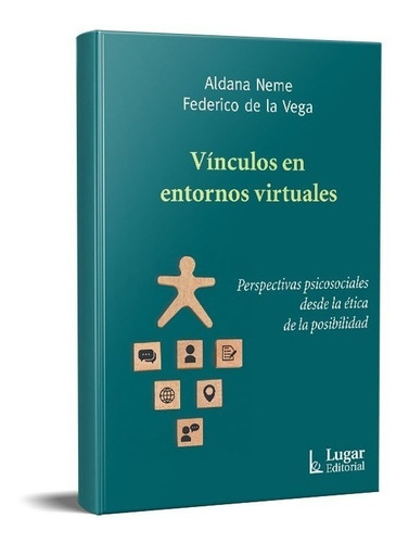 Vínculos En Entornos Virtuales Neme  De La Vega (lu)