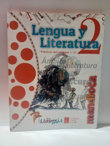 Lengua Y Literatura 2 Llaves Más - Mandioca