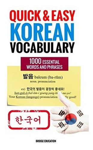 Vocabulario Coreano Rápido Y Fácil: Aprende Más De 1,000