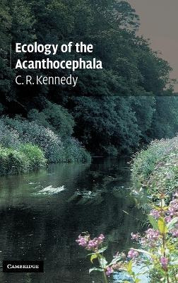 Libro Ecology Of The Acanthocephala - C. R. Kennedy