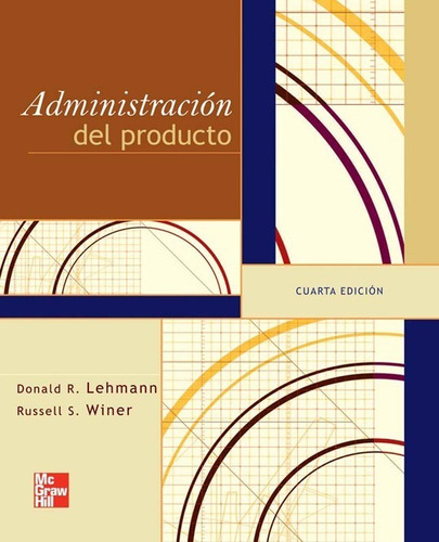 Administración Del Producto 4.° Edición Lehmann - Winer
