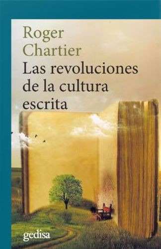 Libro Revoluciones De La Cultura Escrita, Las