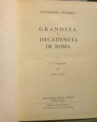 Guglielmo Ferrero / Grandeza Y Decadencia De Roma