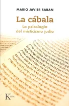 Comprar Cabala, La. La Psicologia Del Misticismo Judio - Mario Javie