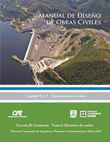 Manual De Diseño De Obras Civiles Cap B. 2. 5..., De Auv Guichard, Gabriel. Editorial Independently Published En Español