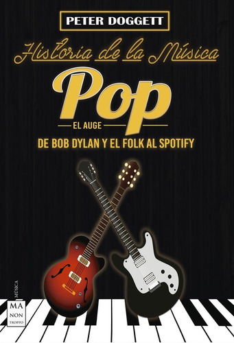 Historia De La Música Pop El Auge, De Doggett, Peter. Editorial Redbook En Español