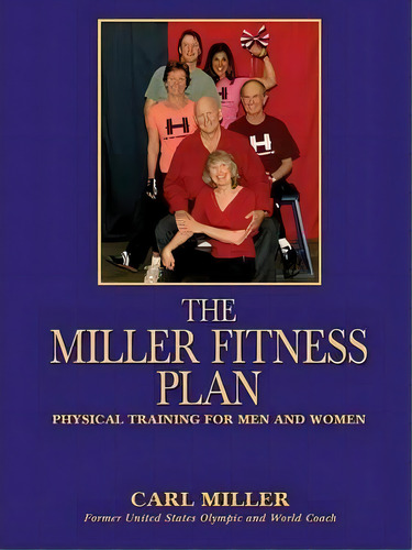 The Miller Fitness Plan, De Carl Miller. Editorial Sunstone Press, Tapa Blanda En Inglés