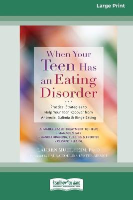 Libro When Your Teen Has An Eating Disorder : Practical S...