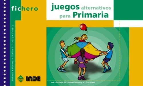 Juegos Alternativos Para Primaria Fichero