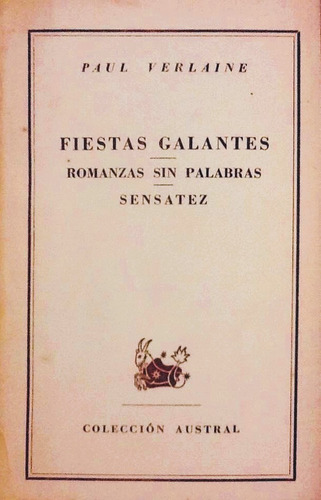 Fiestas Galantes / Romanzas Sin Palabra - Paul Verlaine (Usado)
