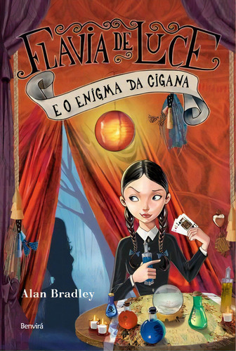 Flavia De Luce E O Enigma Da Cigana, De Alan Bradley. Editora Benvirá Em Português
