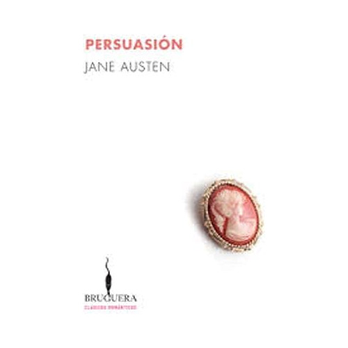 Libro Persuasion (coleccion Clasicos Romanticos) (22) (bolsi