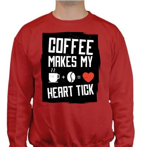 Sudadera Unisex Adulto Coffee And Heart