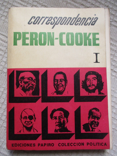 Correspondencia Perón - Cooke Tomo I - Papiro 