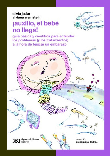 ¡auxilio, El Bebé No Llega! - Jadur, Wainstein