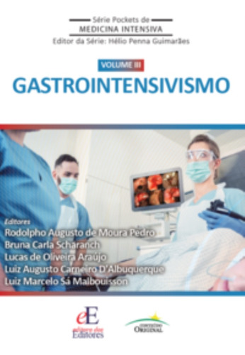 Serie Pocket De Medicina Intensiva - Gastrointensi, De Pedro, Rodolpho Augusto De Moura / Scharanch, Bruna. Editora Dos Editores, Capa Mole Em Português